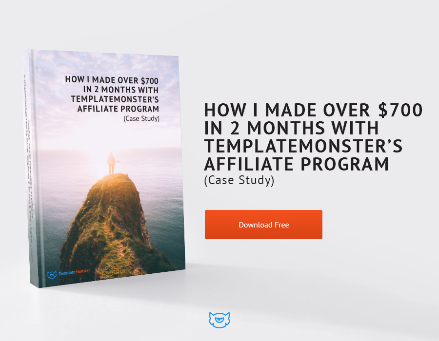 How I Made Over 700 in 2 Months with TemplateMonsters Affiliate Program Case Study
